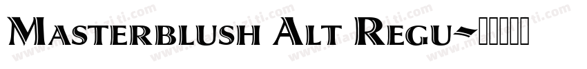 Masterblush Alt Regu字体转换